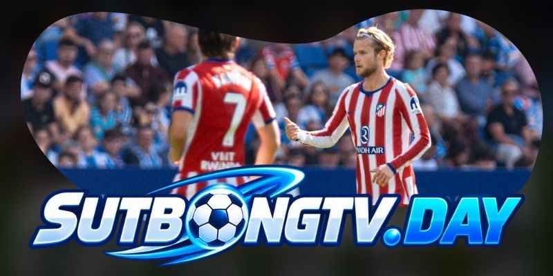 Phân tích phong độ Atletico Madrid vs RC Deportivo qua sức ép và độ ổn định